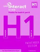 SMP Interact for GCSE Practice for Book H1 Part B Pathfinder Edition