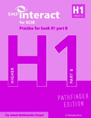 SMP Interact for GCSE Practice for Book H1 Part B Pathfinder Edition