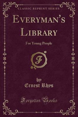 Everyman's Library: For Young People (Classic Reprint)