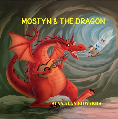 Mostyn and The Dragon