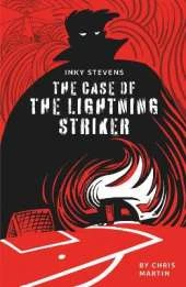 Inky Stevens - The Case of the Lightning Striker