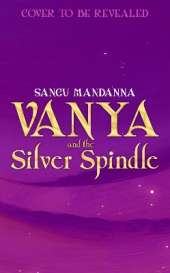 Vanya and the Silver Spindle