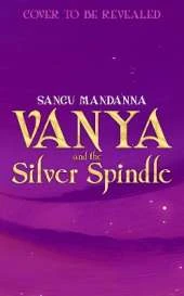Vanya and the Silver Spindle
