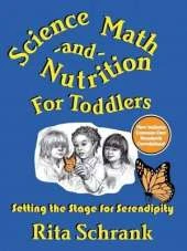 Science, Math, and Nutrition for Toddlers: Setting the Stage for Serendipity