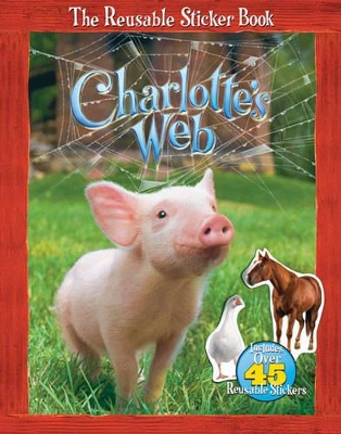 Charlotte's Web: The Reusable Sticker Book