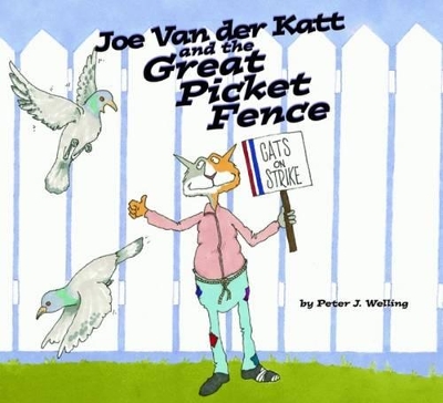Joe Van Der Katt and the Great Picket Fence