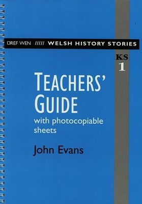 Welsh History Stories: Teachers' Guide