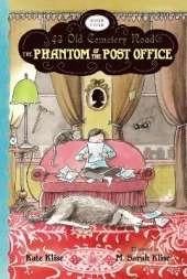 Phantom of the Post Office: 43 Old Cemetery Road (Book 4)