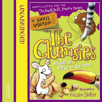The Clumsies Make a Mess of the Zoo