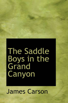 The Saddle Boys in the Grand Canyon