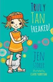 Truly Tan: Freaked!: (Truly Tan, #4)