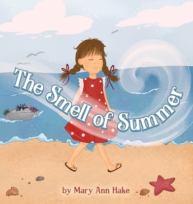 The Smell of Summer: A blind girl experiences the season through her nose.
