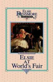 Elsie at the World's Fair, Book 20