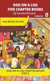 Five Chapter Books 8: Decodable Series for Students Learning to Read. For Developing Readers and Students with Dyslexia. (Step 8-Two-Syllable Words with Two Closed-Syllables)