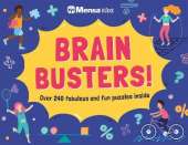Mensa Kids - Brain Busters!: Over 240 perplexing puzzles inside