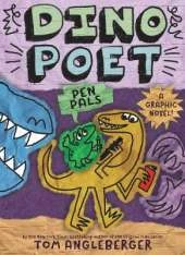 Pen Pals (Dino Poet #2): A Graphic Novel!