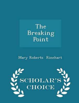 The Breaking Point - Scholar's Choice Edition