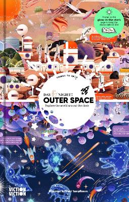 Day & Night: Outer Space: Explore the World Around the Clock