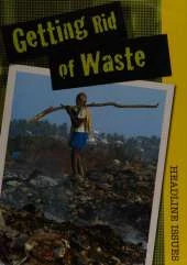 Getting Rid of Waste