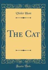 The Cat (Classic Reprint)
