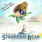 The Adventures of Planetman: The Case of the Stranded Bear