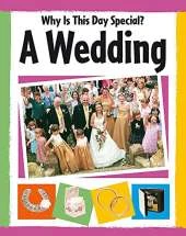 Why Is This Day Special?: A Wedding