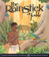 The Rainstick, a Fable