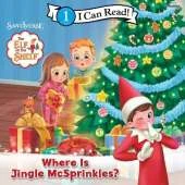 The Elf on the Shelf: Where Is Jingle McSprinkles?