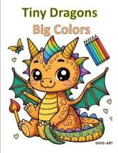 Tiny Dragons Big Colors