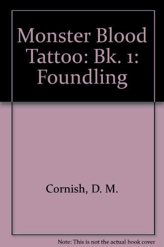 Monster Blood Tattoo: Foundling
