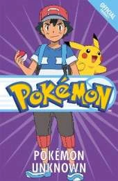 The Official Pokemon Fiction: Pokemon Fiction Pokemon Unknown: Book 13