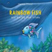 Rainbow Fish And The Big Blue Whale
