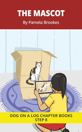 The Mascot Chapter Book: Decodable Chapter Book Series for Students Learning to Read. For Developing Readers and Students with Dyslexia. (Step 8-Two-Syllable Words with Two Closed-Syllables)