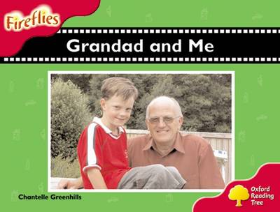 Oxford Reading Tree: Level 4: Fireflies: Grandad and Me