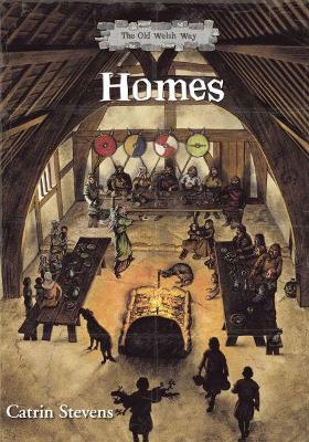 Old Welsh Way, The: Homes
