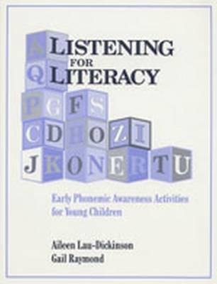 Listening for Literacy: Early Phonemic Awareness Activities for Young Children
