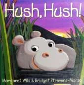 Hush, Hush!