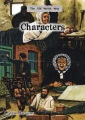 Old Welsh Way, The: Characters