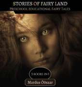 Stories Of Fairy Land: 3 Books In 1