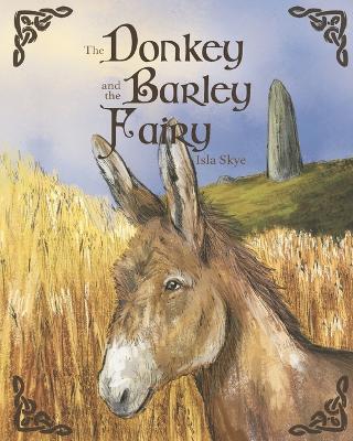 The Donkey and the Barley Fairy