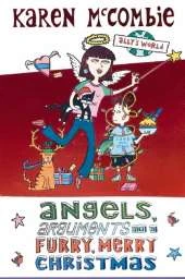Angels, Arguments and a Furry, Merry Christmas