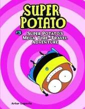 Super Potato's Mega Time-Travel Adventure: Book 3