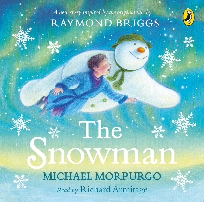 The Snowman: Inspired by the original story by Raymond Briggs