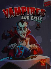 Vampires and Cells