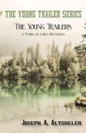 The Young Trailers, a Story of Early Kentucky