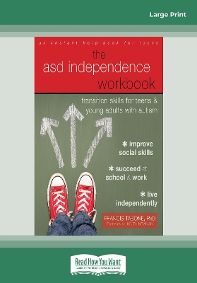 ASD Independence Workbook: Transition Skills for Teens and Young Adults with Autism