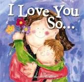 I Love You So
