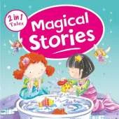 2 in 1 Tales: Magical Stories