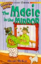 Magic In The Mirror: Book 4