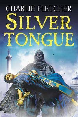 Stoneheart: Silvertongue: Book 3